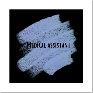 Medical Assistant - job title Posters and Art